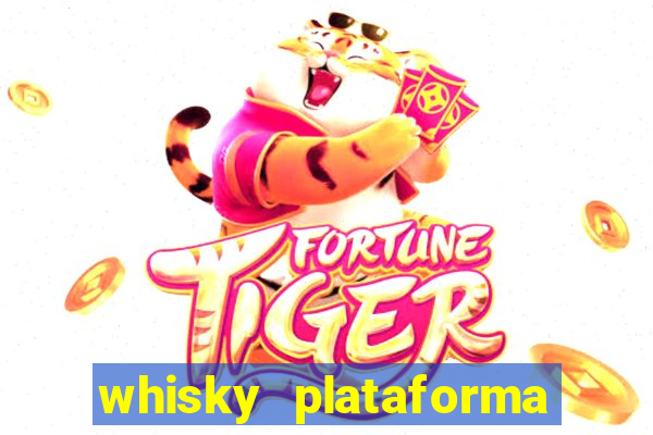 whisky plataforma de jogos